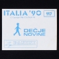 Preview: Argentina Mannschaft Sticker No. 117 Panini - Italia 90 - Decje Novine