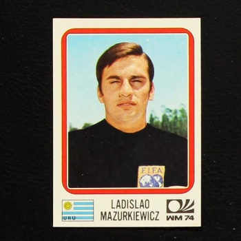 München 74 Nr. 219 Panini Sticker Ladislao Mazurkiewicz