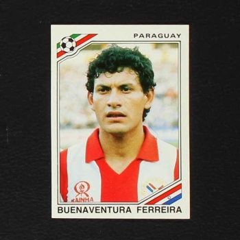 Mexico 86 Nr. 160 Panini Sticker Buenaventura Ferreira