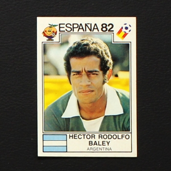 Espana 82 Nr. 181 Panini Sticker Hector Rodolfo Baley