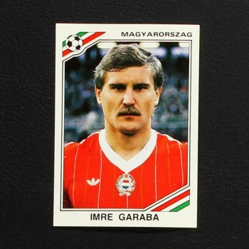 Mexico 86 Nr. 205 Panini Sticker Imre Garaba