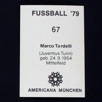 Marco Tardelli Americana Sticker No. 67 - Fußball 79