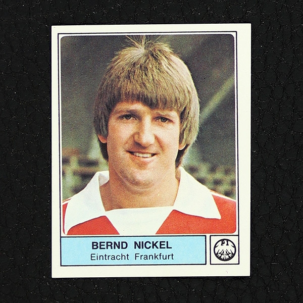 Bernd Nickel Panini Sticker No. 160 - Fußball 79